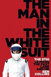 Cover Art for 9780007327966, The Man in the White Suit by Ben Collins