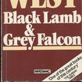 Cover Art for 9780140063554, West Rebecca : Black Lamb and Grey Falcon by Rebecca West