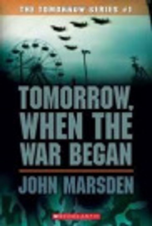 Cover Art for 9781740940498, Tomorrow, When the War Began by John Marsden