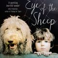 Cover Art for 9781743319598, The Eye of the Sheep by Sofie Laguna
