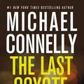 Cover Art for 9780446619073, Last Coyote, The by Michael Connelly