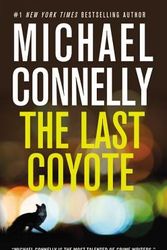 Cover Art for 9780446619073, Last Coyote, The by Michael Connelly