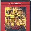 Cover Art for 9781464015557, Death of Kings by Bernard Cornwell Unabridged MP3 CD Audiobook by Bernard Cornwell