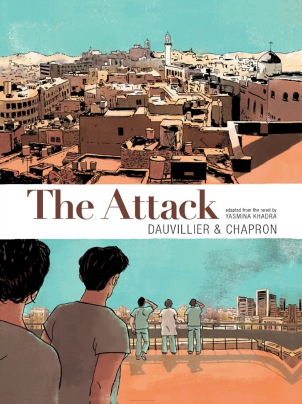 Cover Art for 9781770857612, The Attack by Dauvillier /. Chapron
