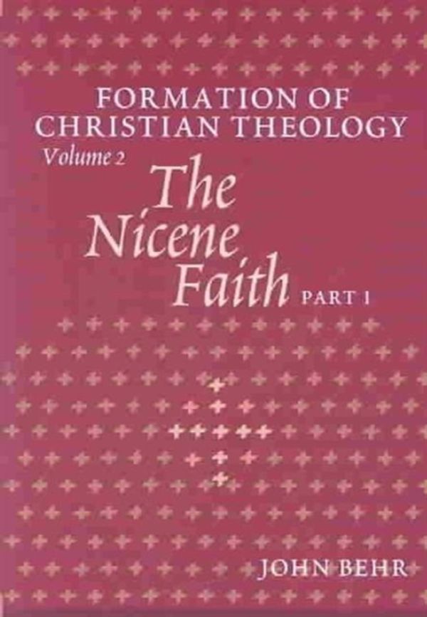 Cover Art for 9780881412666, The Nicene Faith: Set Pt. 1 & 2 by John Behr
