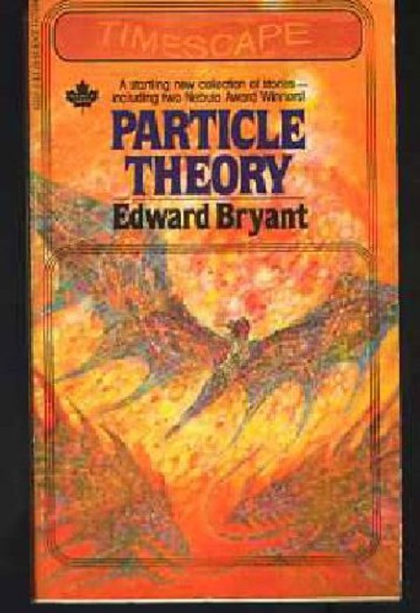 Cover Art for 9780671431075, Particle Theory by Edward Bryant