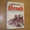 Cover Art for 9780393017694, Aftermath: A Soldier's Return from Vietnam by F Downs