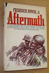 Cover Art for 9780393017694, Aftermath: A Soldier's Return from Vietnam by F Downs