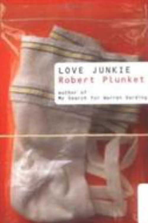 Cover Art for 9780704380028, Love Junkie by Robert Plunket