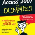 Cover Art for 9780470046128, Access 2007 For dummies by Laurie A. Ulrich, Ken Cook, John Kaufeld