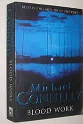 Cover Art for 9780752819624, Blood Work by Michael Connelly