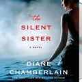 Cover Art for 9781427243676, The Silent Sister by Diane Chamberlain
