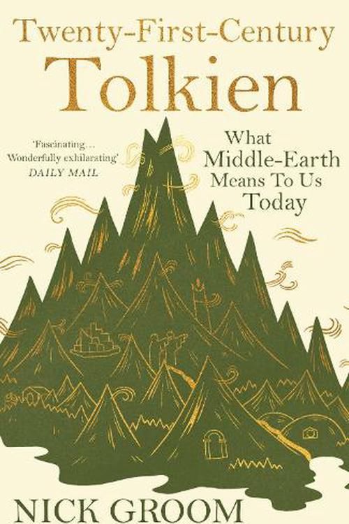 Cover Art for 9781838957001, Twenty-First-Century Tolkien: What Middle-Earth Means To Us Today by Groom, Professor Nick