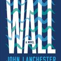 Cover Art for 9780393357776, The Wall by John Lanchester