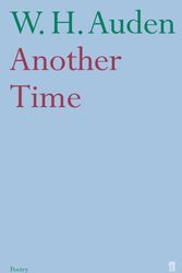 Cover Art for 9780571234370, Another Time by W.H. Auden
