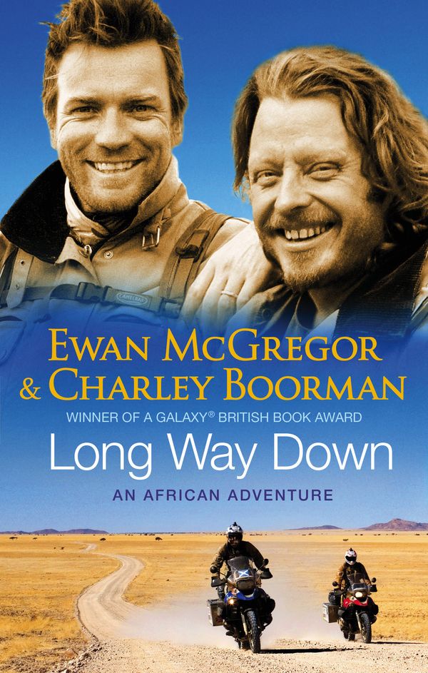 Cover Art for 9780751538953, Long Way Down by Charley Boorman