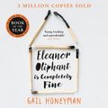 Cover Art for 9780008172152, Eleanor Oliphant is Completely Fine by Gail Honeyman