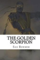 Cover Art for 9781720738565, The Golden Scorpion by Sax Rohmer
