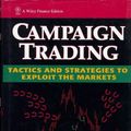 Cover Art for 9780471141501, Campaign Trading by John Sweeney