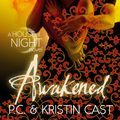 Cover Art for 9780349001197, Awakened: Number 8 in series by P. C. Cast