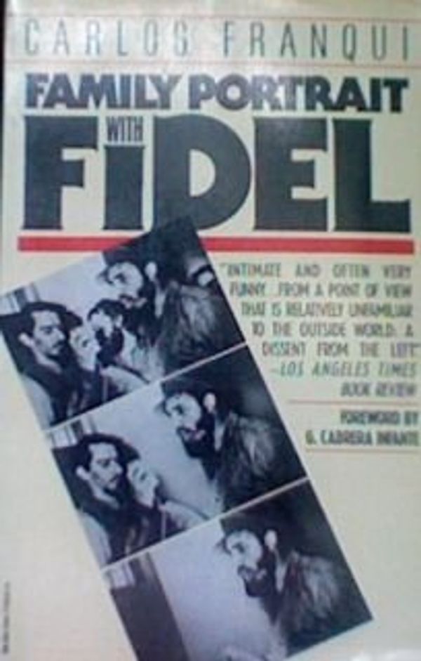 Cover Art for 9780394726205, Family Portrt W/Fidel by Carlos Franqui