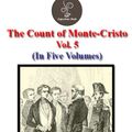 Cover Art for 1230000102592, The count of Monte Cristo Vol.5 by Alexandre Dumas by Alexandre Dumas