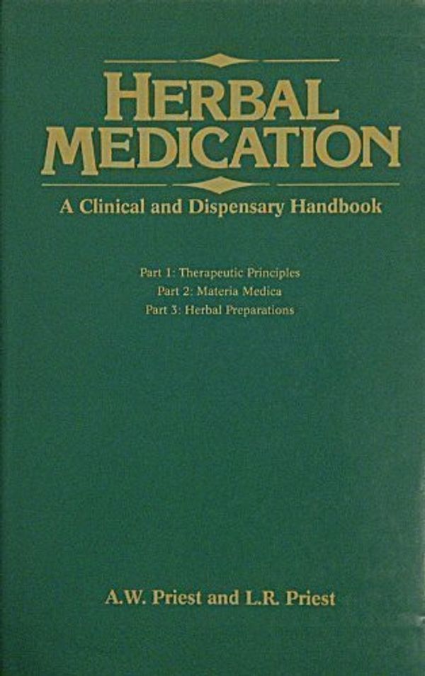 Cover Art for 9780852433683, Herbal Medication by A.w. Priest, L.r. Priest