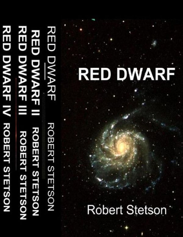 Cover Art for 9781502548528, Red Dwarf Boxed Set by Robert Stetson