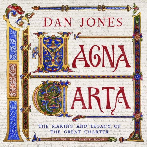 Cover Art for 9781781858851, Magna Carta by Dan Jones