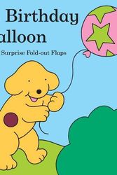 Cover Art for 9780723264750, Spot's Birthday Balloon (Hardcover) by Eric Hill