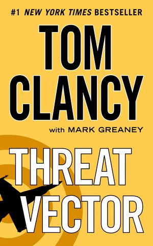 Cover Art for 9780425262306, Threat Vector by Tom Clancy