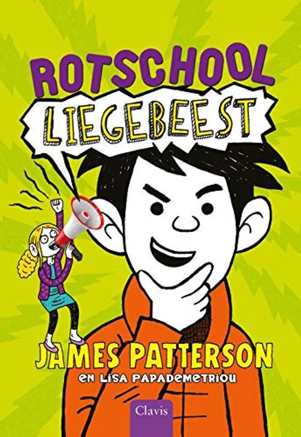 Cover Art for 9789044828733, Liegebeest (Rotschool) by James Patterson, Lisa Papademetriou