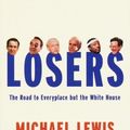 Cover Art for B000YMDQRS, Losers by Michael Lewis