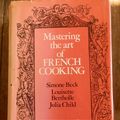 Cover Art for 9780304934201, Mastering the Art of French Cooking: Volume 1 by Simone Beck, Louisette Bertholle, Julia Child