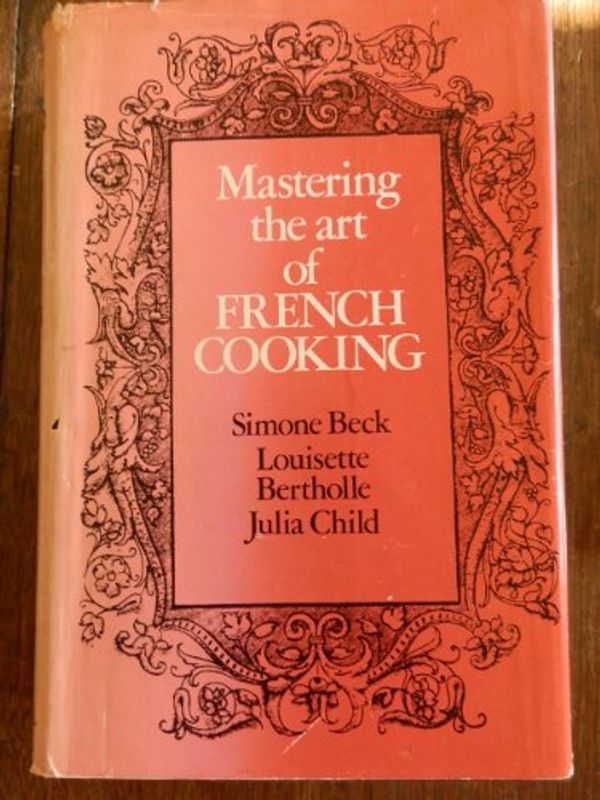 Cover Art for 9780304934201, Mastering the Art of French Cooking: Volume 1 by Simone Beck, Louisette Bertholle, Julia Child