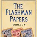 Cover Art for B00DFPDBAS, Flashman Papers 3-Book Collection 3: Flashman at the Charge, Flashman in the Great Game, Flashman and the Angel of the Lord by George MacDonald Fraser