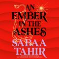 Cover Art for 9781101890769, An Ember in the Ashes by Fiona Hardingham, Sabaa Tahir, Steve West