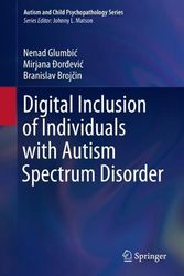 Cover Art for 9783031120367, Digital Inclusion of Individuals with Autism Spectrum Disorder by Nenad Glumbic