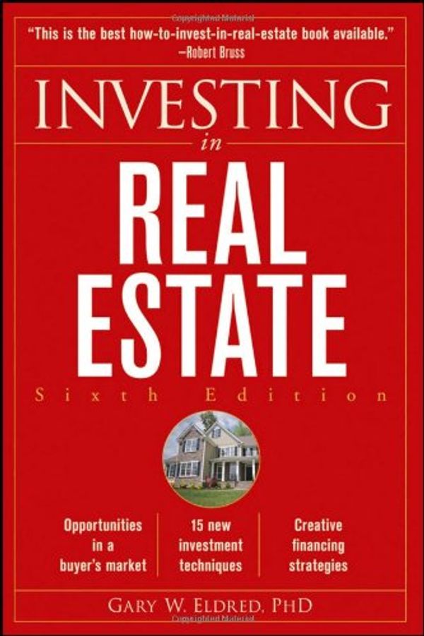 Cover Art for 9780470499269, Investing in Real Estate by Gary W. Eldred