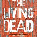 Cover Art for B083FFF8W5, The Living Dead by George A. Romero, Daniel Kraus