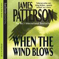 Cover Art for 9781405505529, When the Wind Blows by James Patterson