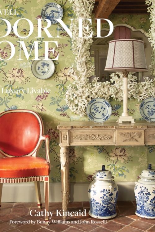 Cover Art for 9780847863563, The Well Adorned Home: Making Luxury Livable by Cathy Kincaid