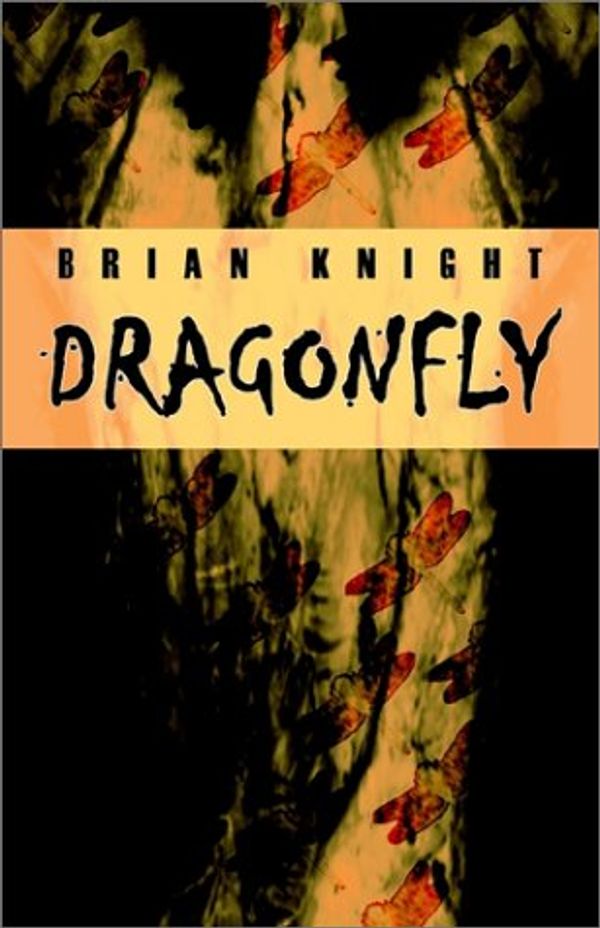Cover Art for 9781894815468, Dragonfly by Brian Knight