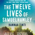 Cover Art for 9781472234384, The Twelve Lives of Samuel Hawley by Hannah Tinti