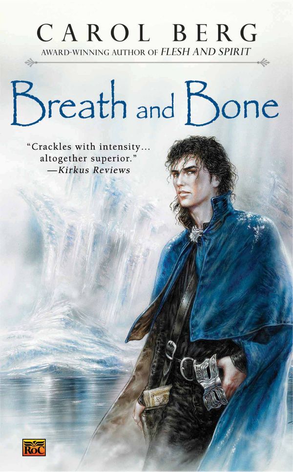 Cover Art for 9781101219546, Breath and Bone by Carol Berg
