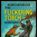 Cover Art for 9780001605152, HARDY BOYS:THE FLICKERING TORCH MYSTERY by Franklin W. (house name used here by Leslie McFarlane) (revised by Vincen Dixon