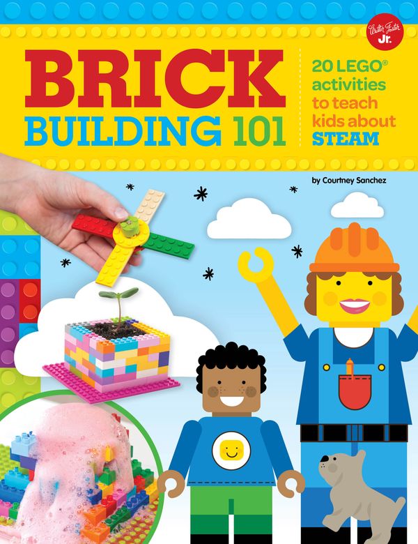 Cover Art for 9781633225220, Brick Building 10120 LEGO (R) activities to teach kids about STEAM by Courtney Sanchez