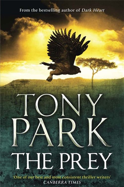 Cover Art for 9781782061632, The Prey by Tony Park
