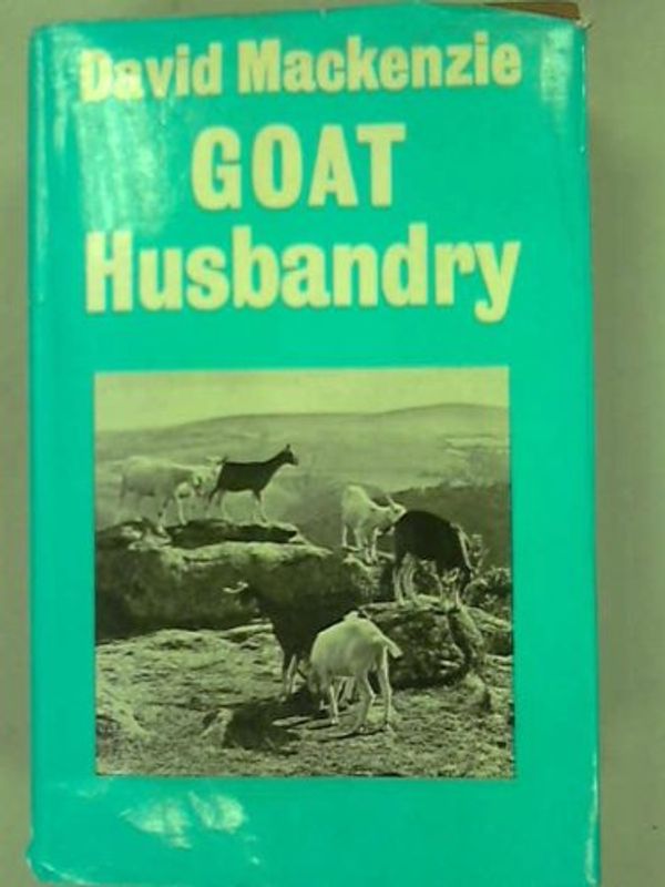 Cover Art for 9780571047130, Goat Husbandry by David Mackenzie