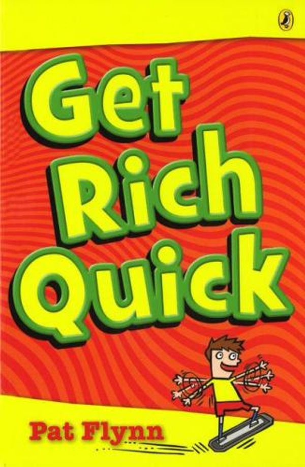 Cover Art for 9780143303930, Get Rich Quick by Pat Flynn